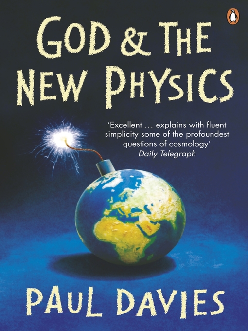 Title details for God and the New Physics by Paul Davies - Wait list